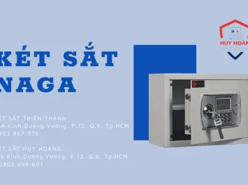 Két sắt Naga - Giải pháp tối ưu cho mọi văn phòng, khách sạn, căn hộ